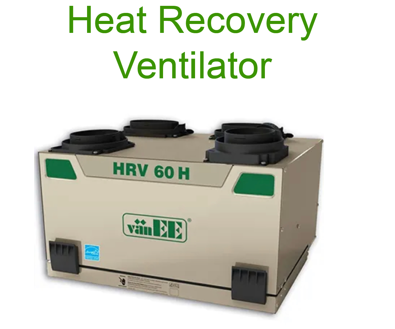Heat Recovery ventilator